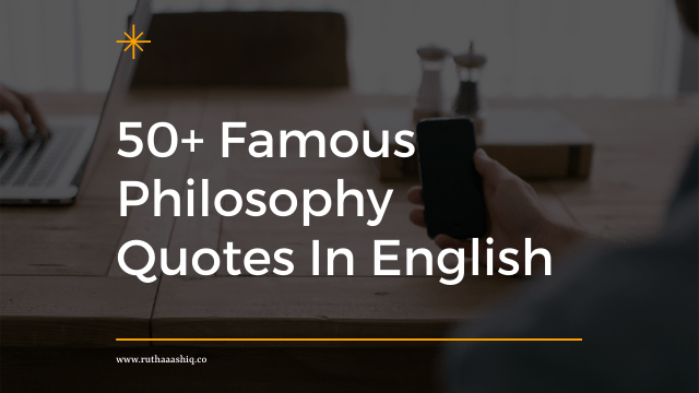 Famous philosophy quotes in english