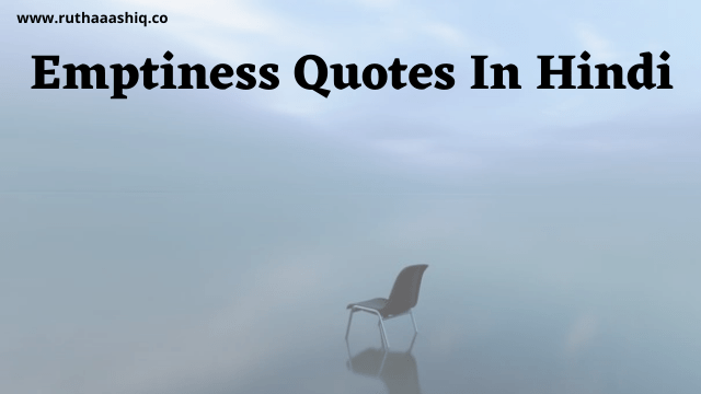 Emptiness quotes in hindi